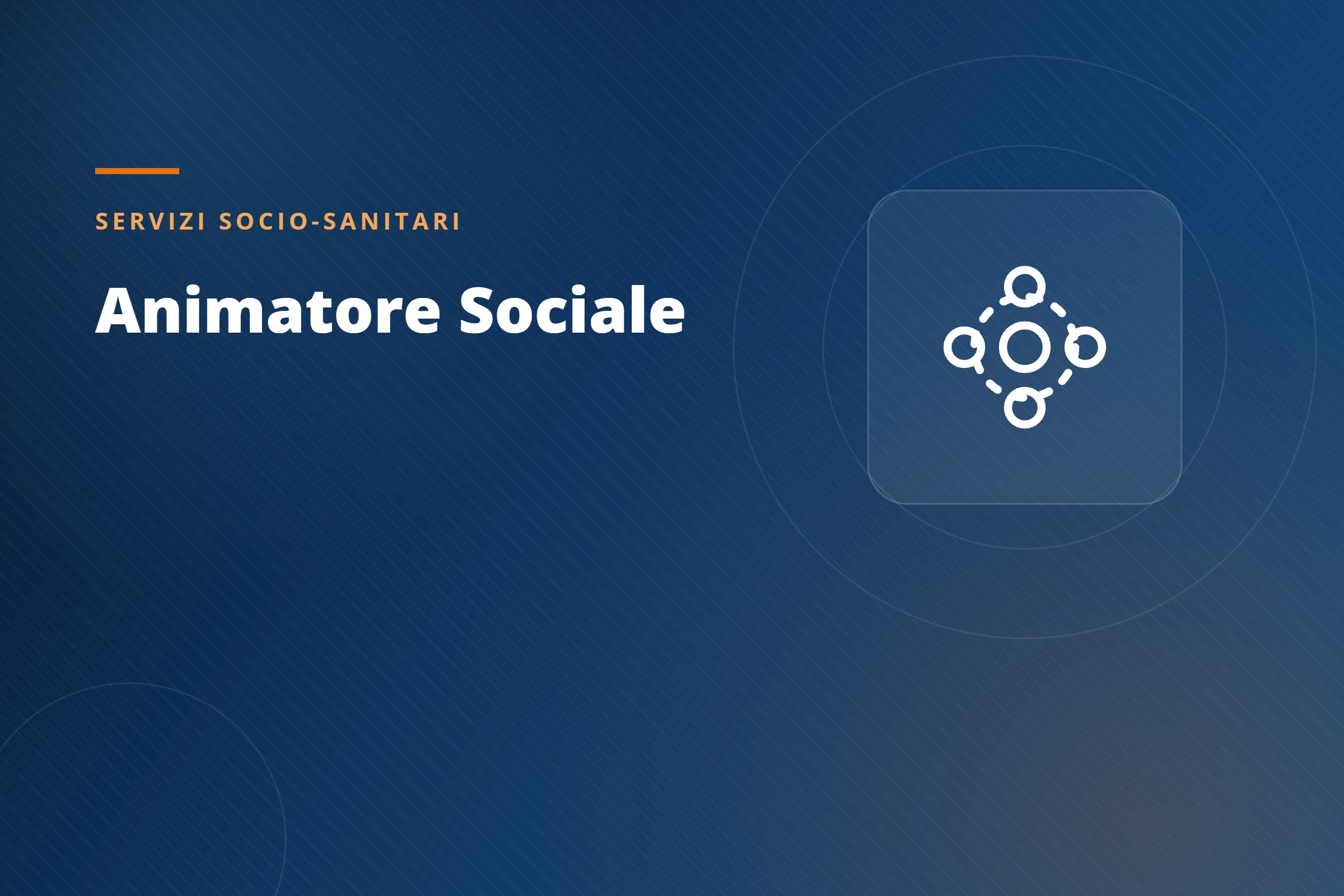 Corso Animatore sociale &ndash; Giada Onlus