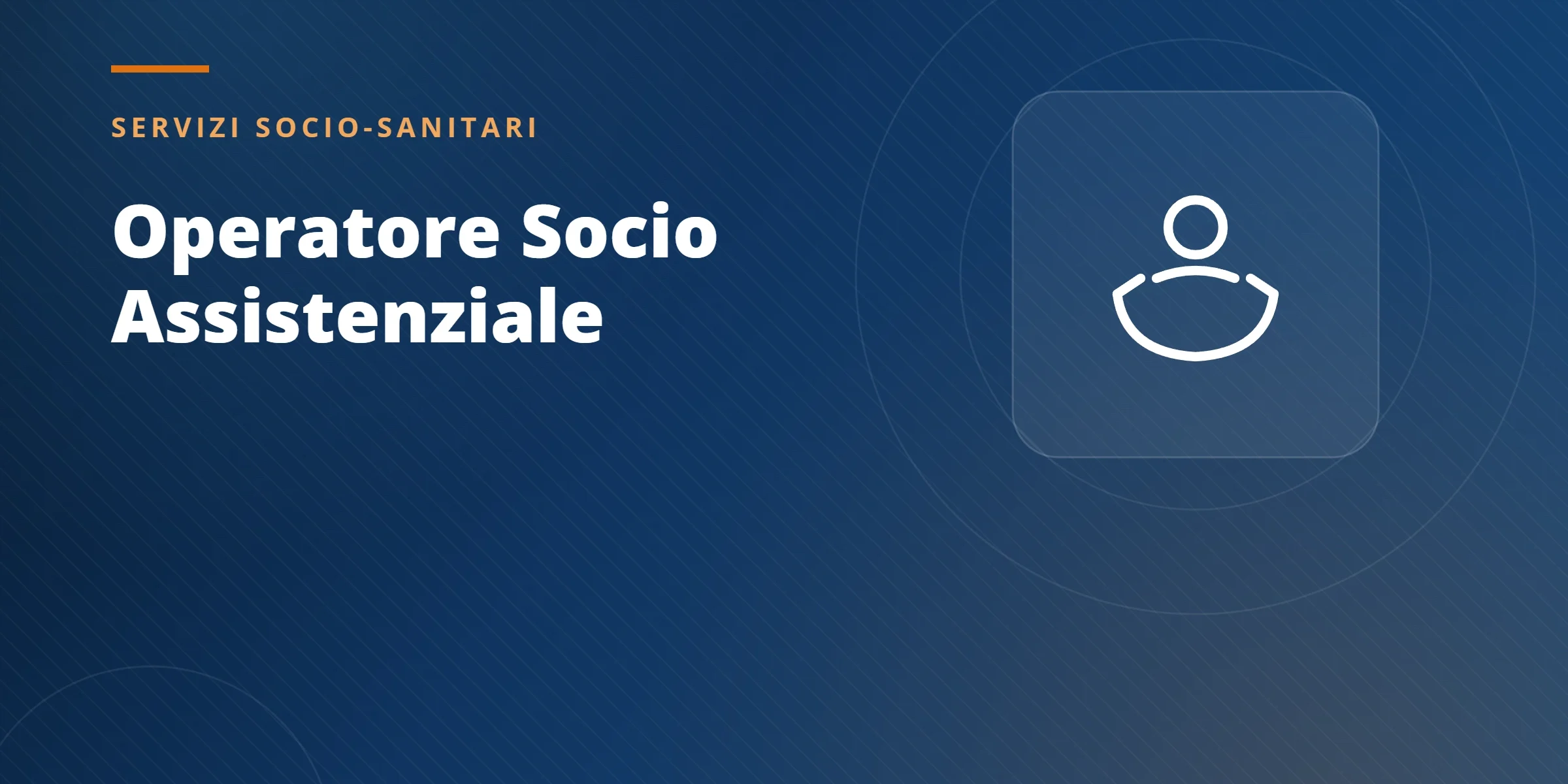 Corso per Operatore Socio Assistenziale — GIADA ONLUS Corso per Operatore Socio Assistenziale — GIADA ONLUS