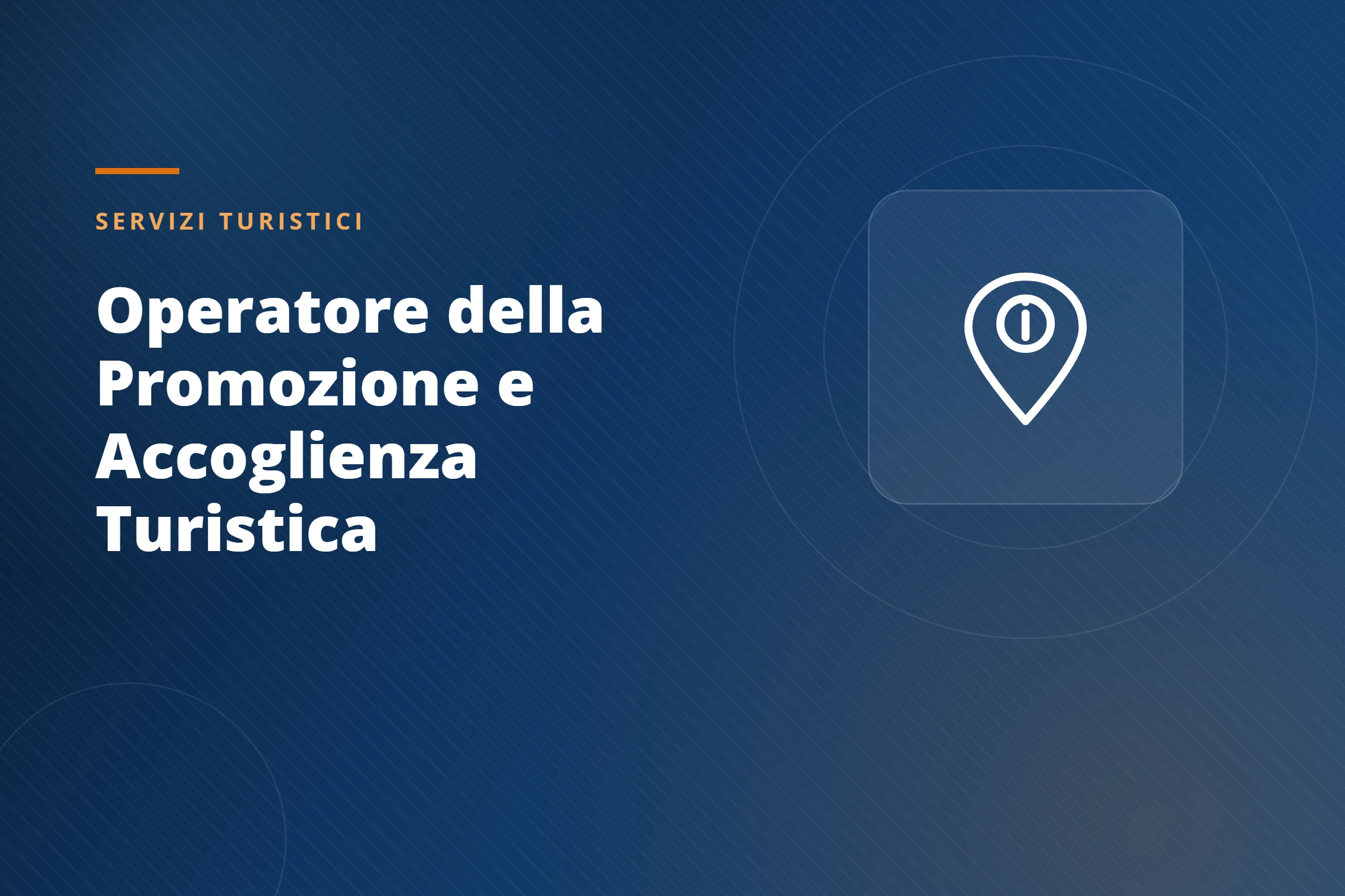 Corso per Operatore della Promozione e Accoglienza Turistica — GIADA ONLUS