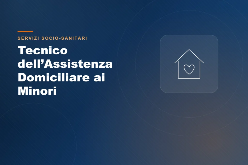 Tecnico dell’assistenza domiciliare ai minori